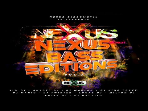 Cumbias Salvadoreñas Mix 🔊 Nexus Bass Editions Vol.3 🔊 Shaste DJ - Nexus Discomovil