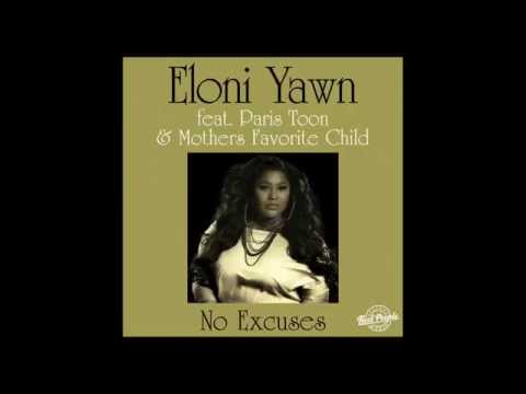 Eloni Yawn feat. Paris Toon & Mothers Favorite Child - No Excuses (The Layabouts Vocal Mix)