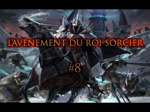 La Forteresse de Fornost - Partie 2 - L'Avènement du Roi-Sorcier [#8] Fin