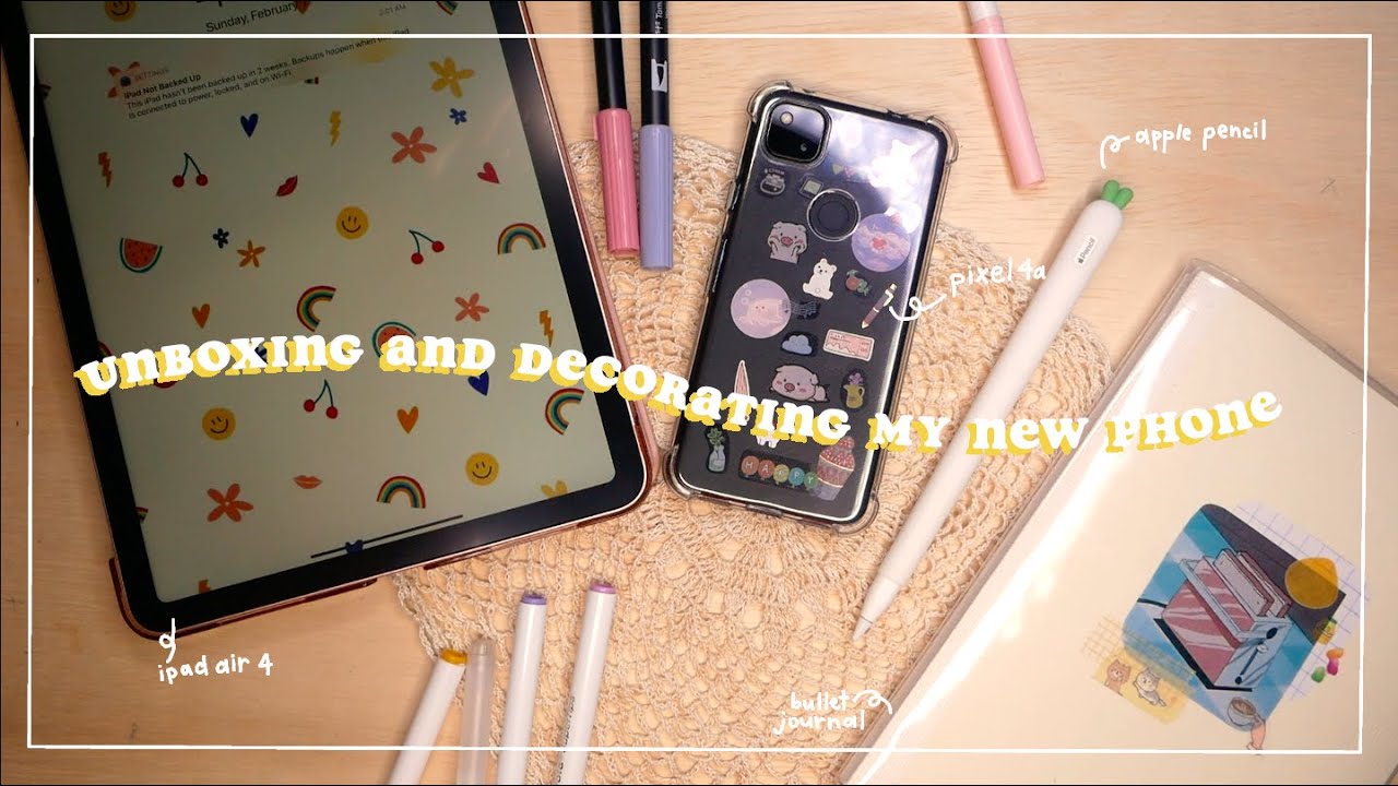 unboxing + decorating my new phone | pixel 4a