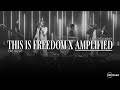 This Is Freedom X Amplified CRC Music Sunday Praise