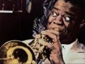 Louis Armstrong -  Cheesecake