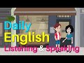 Everyday English Speaking And Listening Practice Daily Life English Conversation Practice