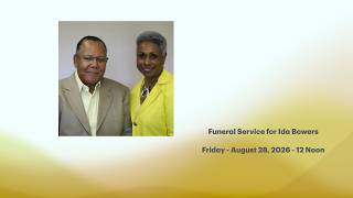 Funeral for Ida Bowers - August 28, 2026