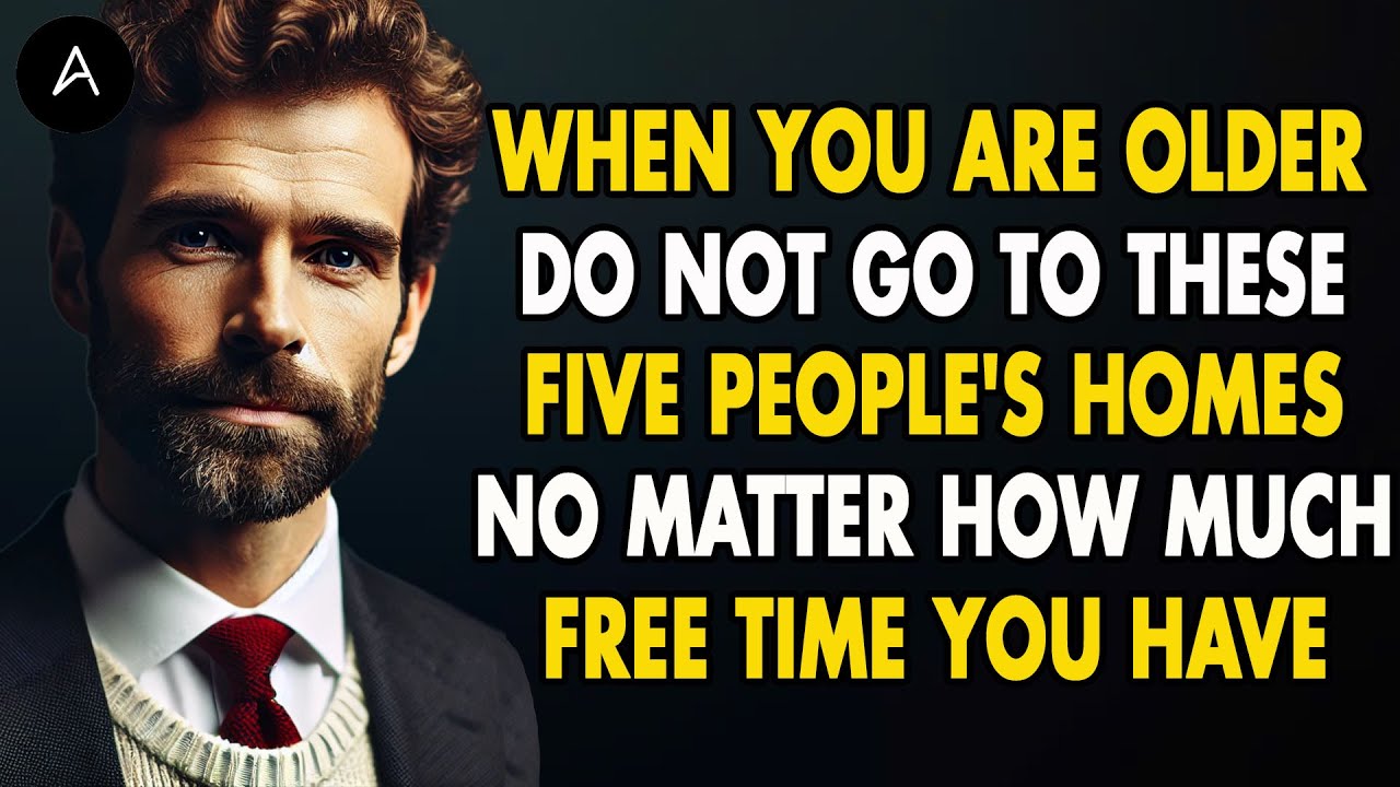 As You Age, No Matter How Free You Are, Never Visit These Five People's Homes|Advice From Old People