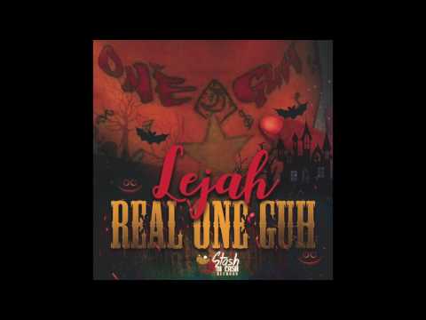 Lejah - Real One Guh (Popcaan Diss) May 2017