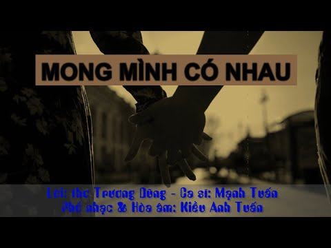 Mong mình có nhau - Mạnh Tuấn