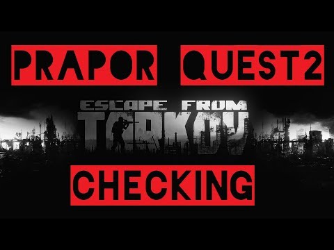 Escape from Tarkov Prapor Quest 2 Checking German deutsch