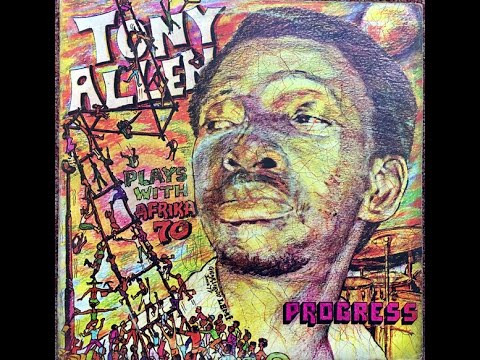 Tony Allen Plays With Afrika 70 - Afro Disco Beat