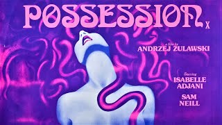 Possession (1981) - The Making of The Film