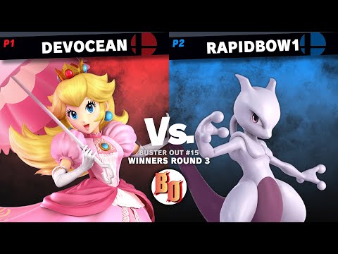 Buster Out #15 - Devocean (Peach) VS RapidBow1 (Mewtwo) - Winners Round 3