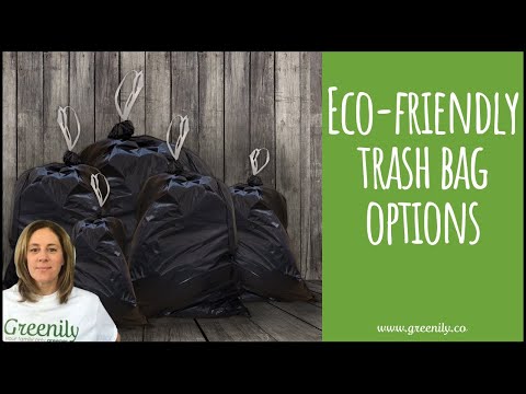 Eco friendly trash bag options