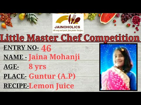 ENTRY NO.46 | Jaina Mohanji | Recipe: Lemon Juice | Jainoholics  | Jain Recipe