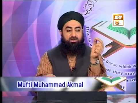 Tadabbur e Quran - Eposide 495 "Mufti Muhammad Akmal Qadri''