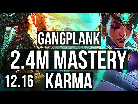 GANGPLANK vs KARMA (MID) | 2.4M mastery, 6/1/1 | TR Diamond | 12.16
