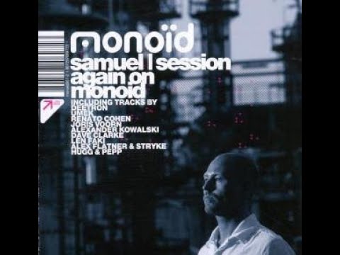 Samuel L Session - Again On Monoid 2005