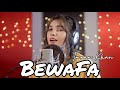 Bewafa Official Song Female Version Cover By Aish Imran Khan