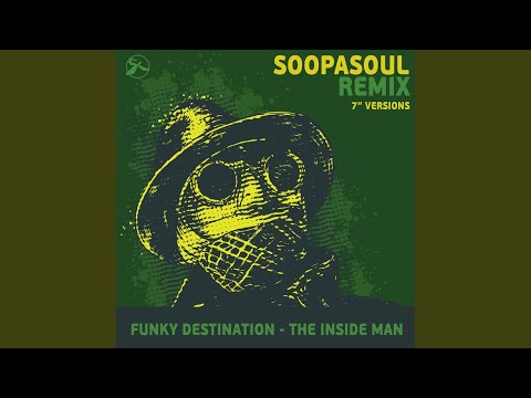 The Inside Man (Soopasoul Remix 7’’, Pt. 1)