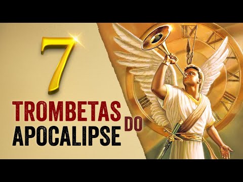 7 TRUMPETS OF THE APOCALYPSE - Discover What Will Happen When the Angels Blow Their Trumpets