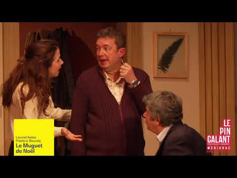 Le Muguet de Noel - Lionnel Astier et Frédéric Bouraly