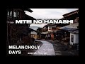 Mitei No Hanashi Melancholy Days Acoustic Live Ver