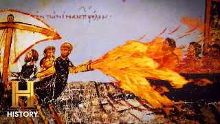 The UnXplained: Greek Fire Is Every Sailor's Deadly NIGHTMARE | History