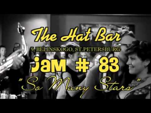 THE HAT BAR JAM # 83 So Many Stars