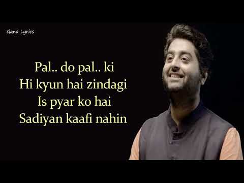 Humdard Lyrics | pal do pal ki kyun hai zindagi lyrics | arijit singh | ek villan