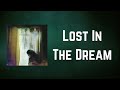 The War on Drugs - Lost In The Dream (Lyrics)