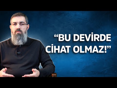"Bu Devirde Cihat Olmaz!" Diyenlere Cevap | Halis Bayancuk Hoca