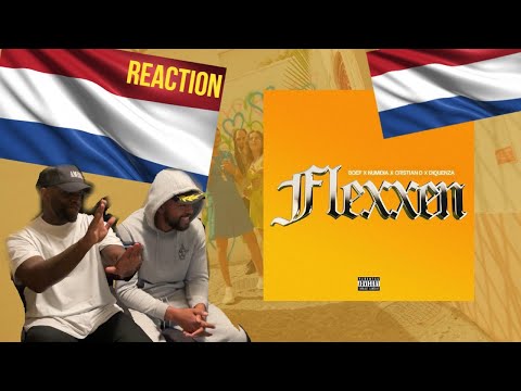 BOEF X NUMIDIA X CRISTIAN D X DIQUENZA - FLEXXEN 🇳🇱 DUTCH REACTION🔥