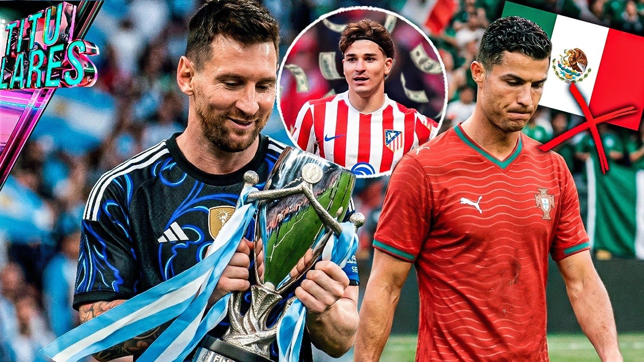 “Argentina gana la Finalissima, es bicampeona” | Oficial: CR7 no va a México | 200M por Julián