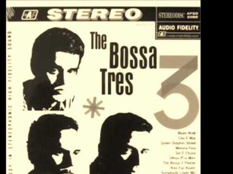 The Bossa Tres / Somebody Loves Me (1963)