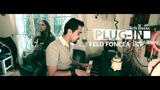 FELO FONCEA - CUANDO VENGAS POR MI (PLUG-IN OFICIAL) FLICKMOTION