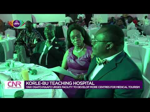 Yaw Osafo-Maafo urges Korle-Bu Teaching Hospital to develop more centres for medical tourism