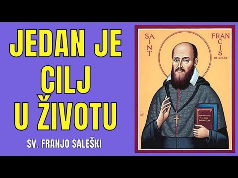 SV. FRANJO SALEŠKU POKAZUJE KOJI JE PRAVI PUT U ŽIVOTU