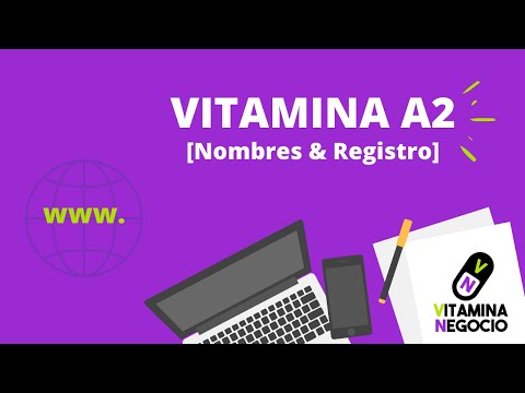 Vitamina A2 - Nombres & Registros