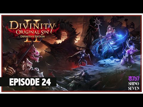 ShinoSeven | Let's Play Divinity: Original Sin 2 (Tactician) - Episode 24