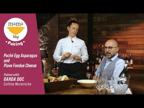 Garda Doc | Poché egg Asparagus and Piave Fondue Cheese | Wine Pairing with Filippo Bartolotta
