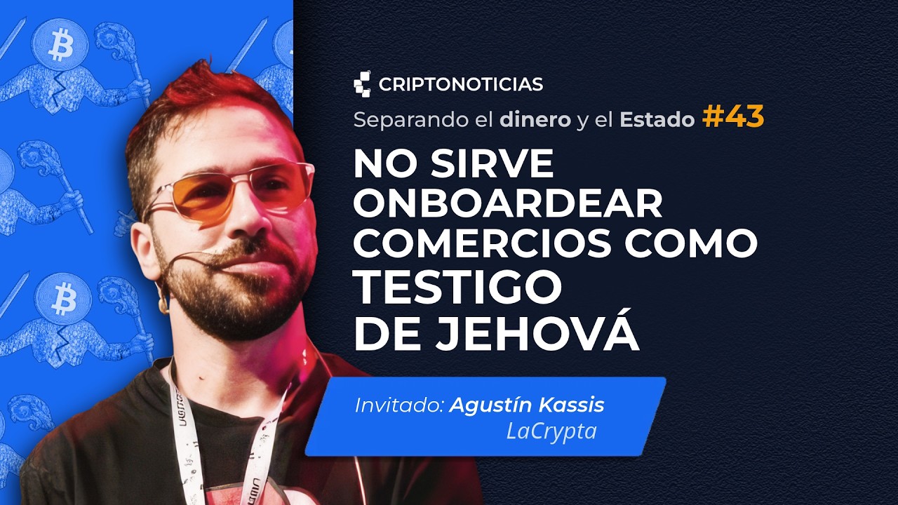 ¿Importa la Autocustodia de Bitcoin? con Agustín Kassis | Separando el dinero y el Estado | Ep43
