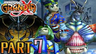 【グランディア エクストリーム】実況プレイPART7