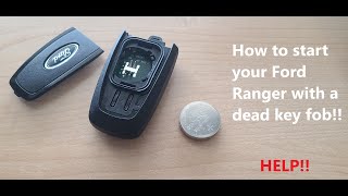 Starting the Ford Ranger with a dead key fob