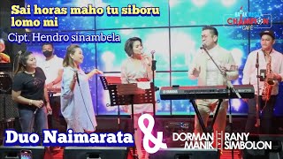 Download lagu Sai horas ma ho tusiboru lomo mi - Duo Naimarata feat Dorman manik & Rani simbolon mp3