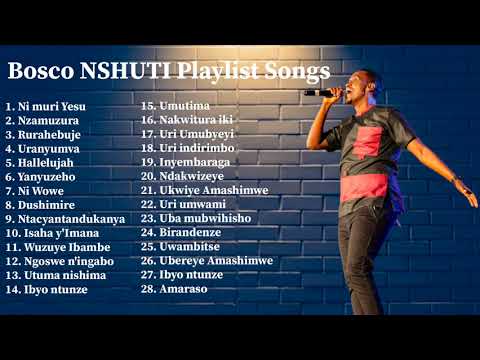 Nshuti Bosco Playlist songs