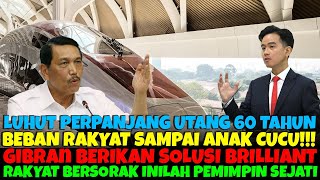 Download lagu LUHUT EXTENDS HIGH-SPEED TRAIN DEBT BY 60 YEARS‼️ Gibran Provides a Brilliant Solution to This Pr... mp3 Download lagu LUHUT EXTENDS HIGH-SPEED TRAIN DEBT BY 60 YEARS‼️ Gibran Provides a Brilliant Solution to This Pr... mp3