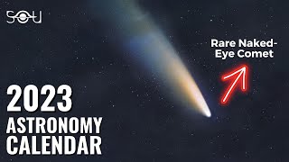 Astronomy Calendar 2023 | Hybrid Eclipse | Comet | Meteor Showers | Lunar Eclipse | Supermoons