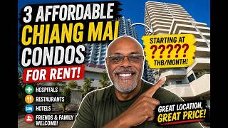 3 Affordable Condos in Chiang Mai: A Real Look Inside