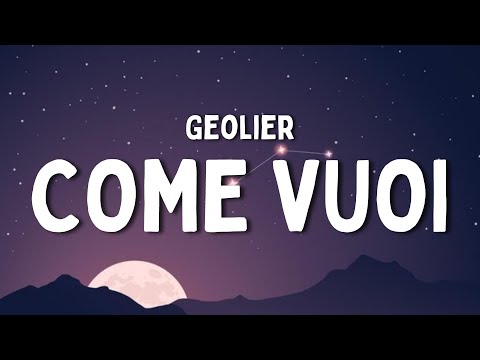 Geolier - COME VUOI (Testo/Lyrics)