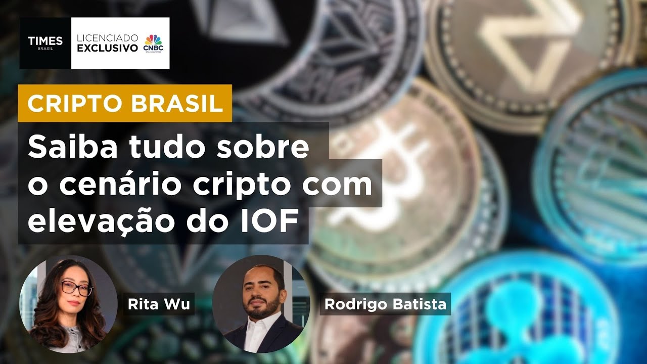 Qual criptomoeda pode sair mais prejudicada com aumento no IOF? | CRIPTO BRASIL