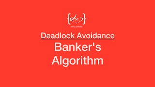 Deadlock - Banker's Algorithm